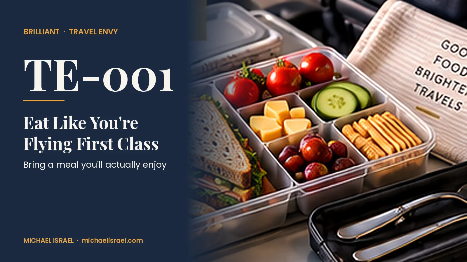 Travel Envy TE-001: Eat Like You're Flying First Class